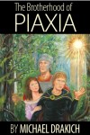 New Cover – The Brotherhood Of&nbsp;Piaxia